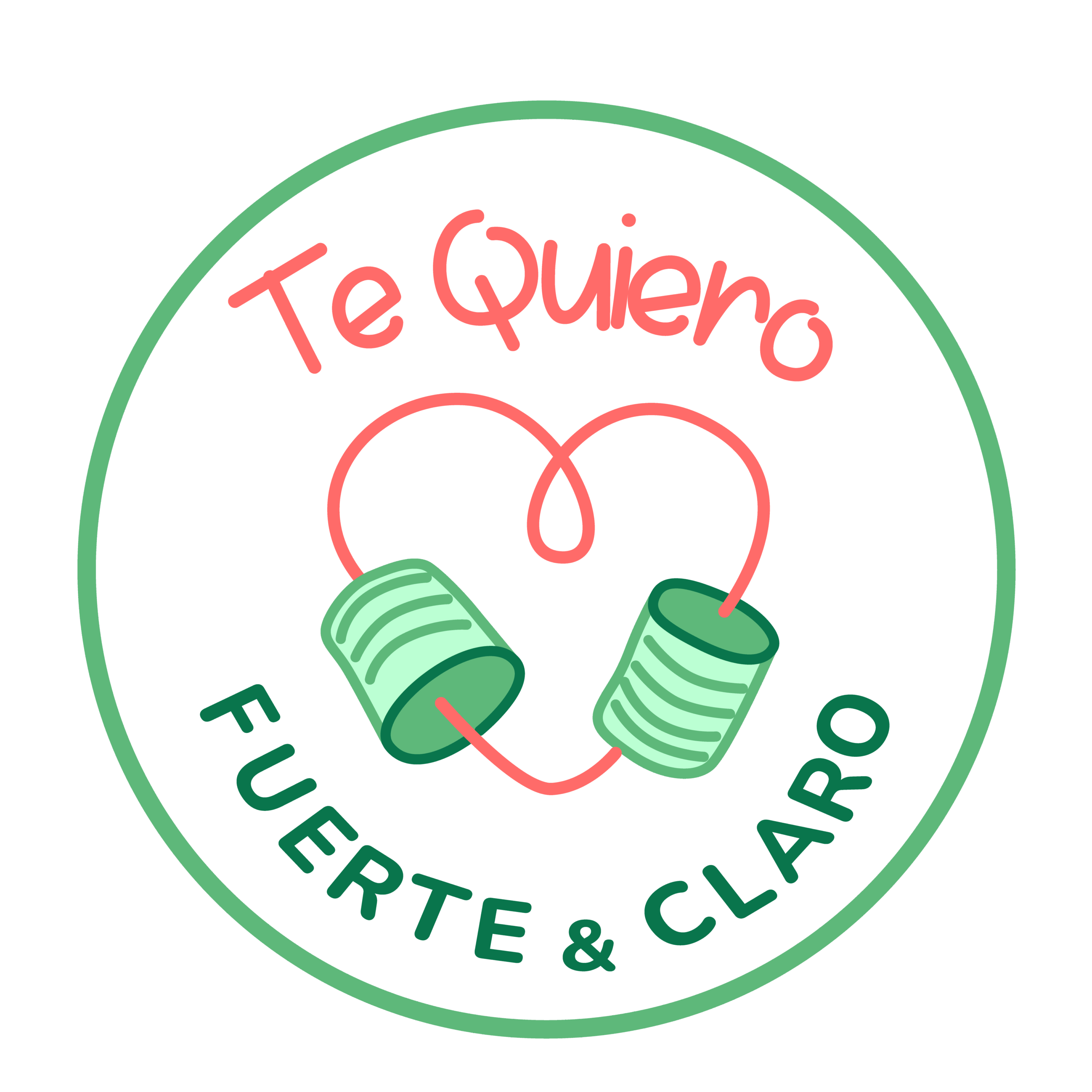 Te Quiero Fuerte y Claro